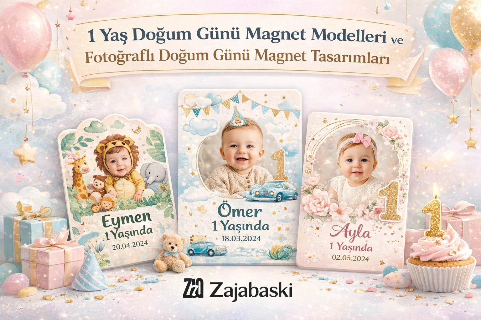 1 Yaş Doğum Günü Magnet Modelleri ve Fotoğraflı Doğum Günü Magnet Tasarımları | Zajabaski