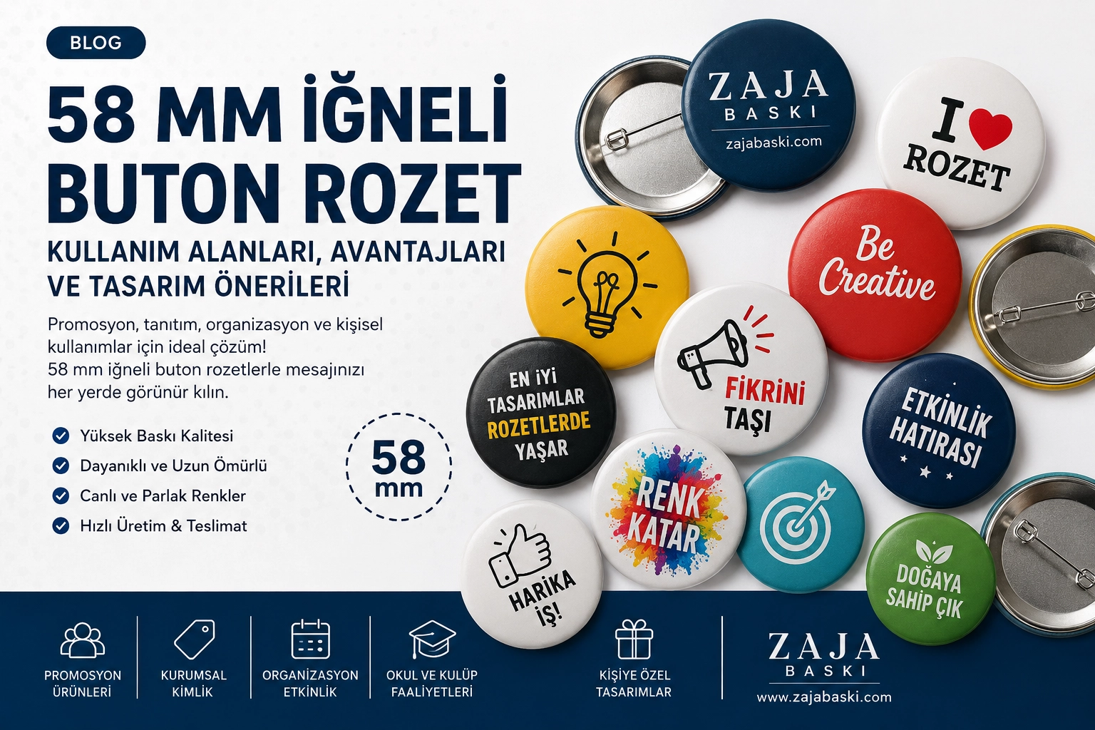 58 mm İğneli Buton Rozet Nedir? Kullanım Alanları, Avantajları ve Tasarım Önerileri