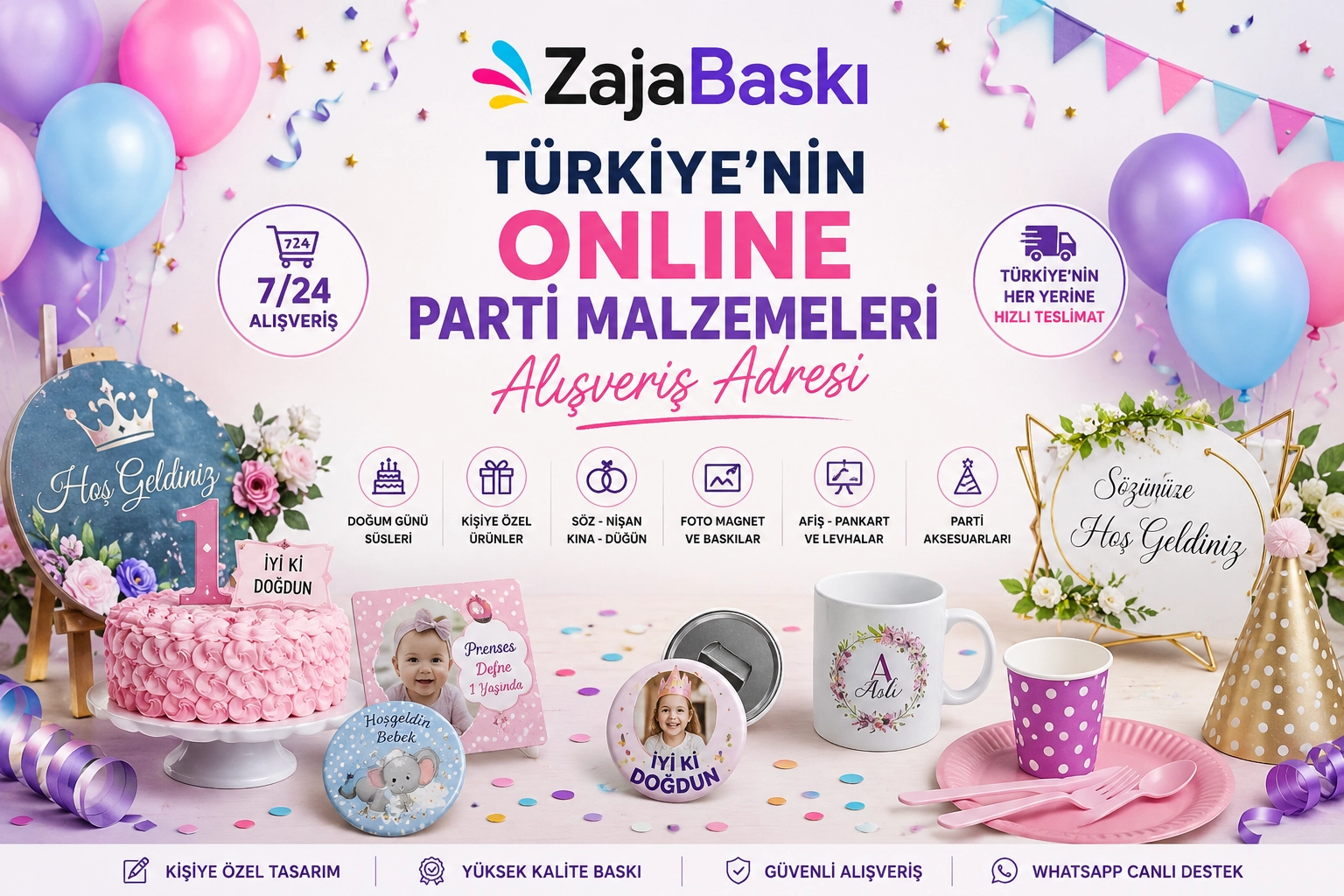 Türkiye’nin Online Parti Malzemeleri Alışveriş Adresi | ZajaBaskı