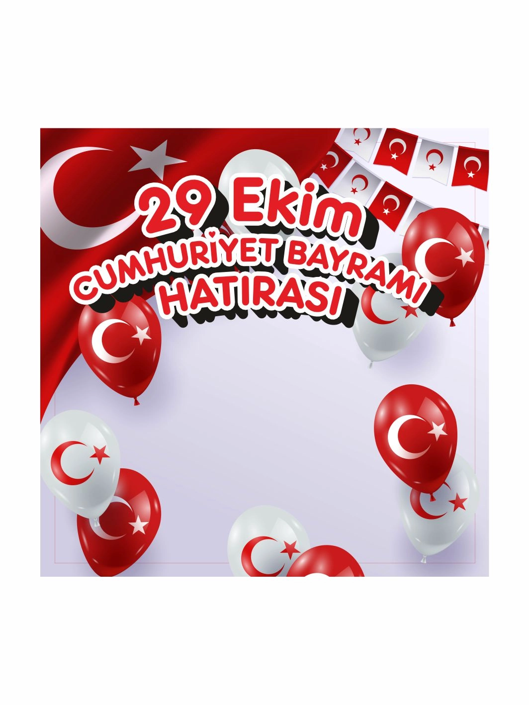 29 Ekim Cumhuriyet Bayramı Bayrak ve Balon Temalı Fotoğraf Çekim Arka Fon Afişi