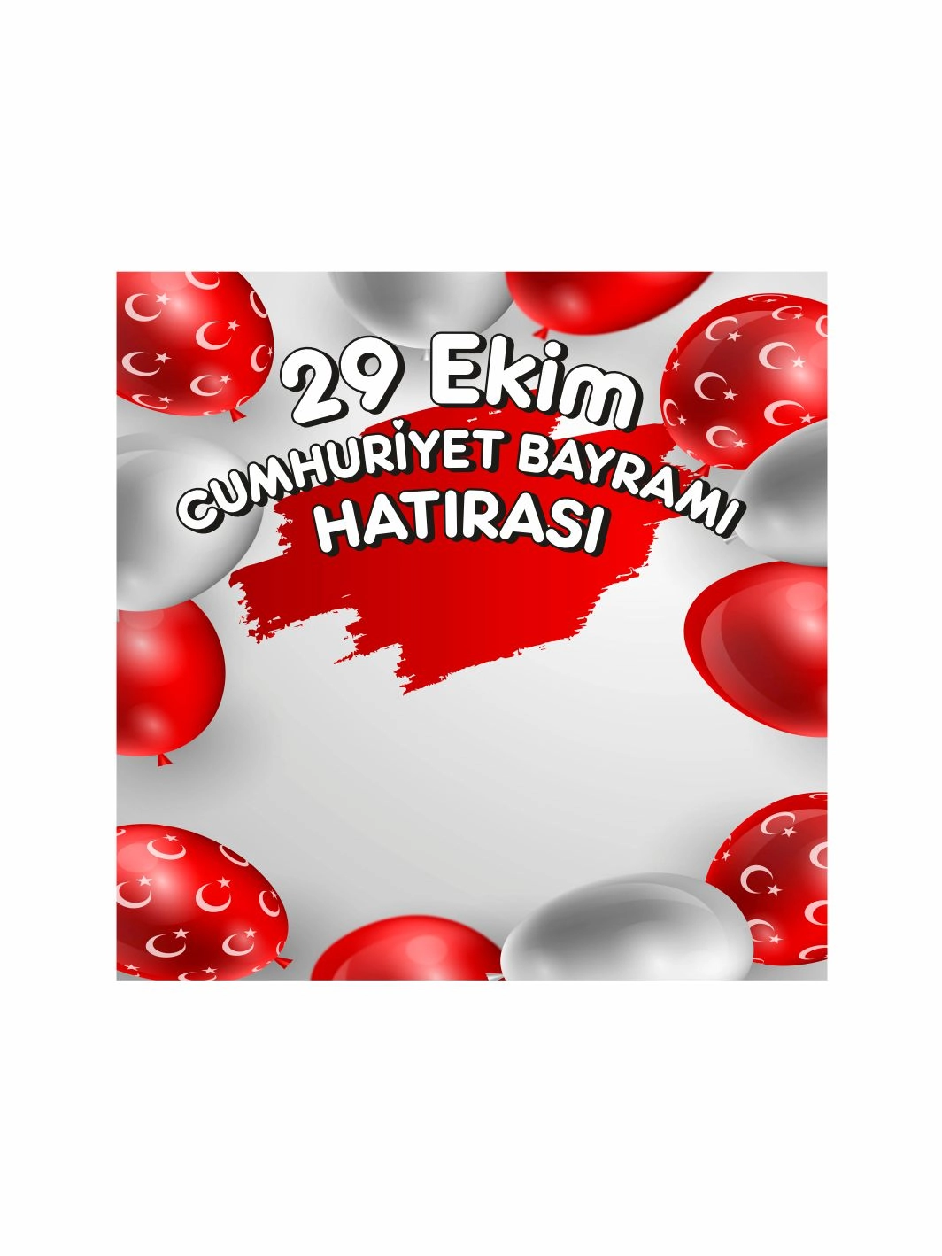 29 Ekim Cumhuriyet Bayramı Kırmızı Boya Efektli Balon Temalı Fotoğraf Çekim Arka Fon Afişi