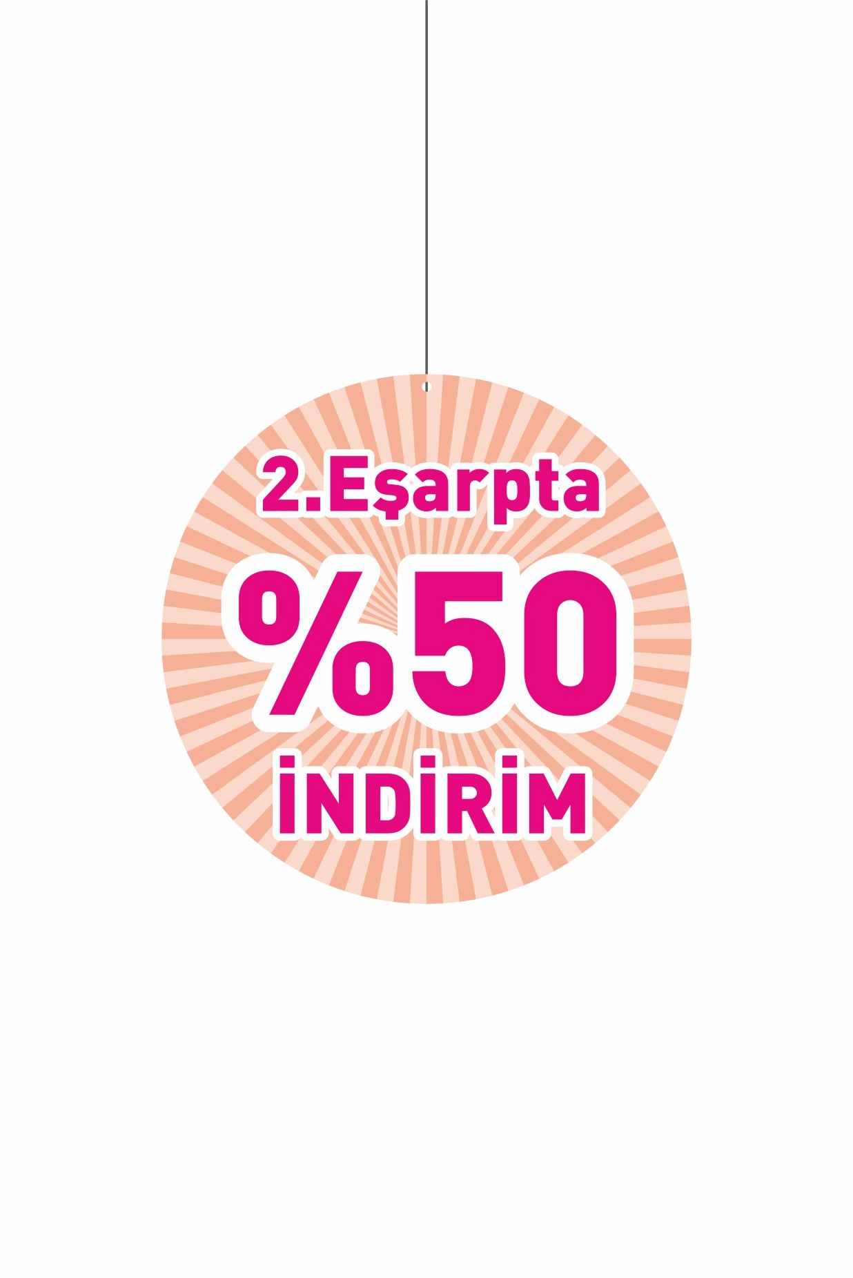 2. Eşarpta %50 İndirim Mağaza Dönkartı 30x30 cm – Askılı Tavan Kampanya Kartı