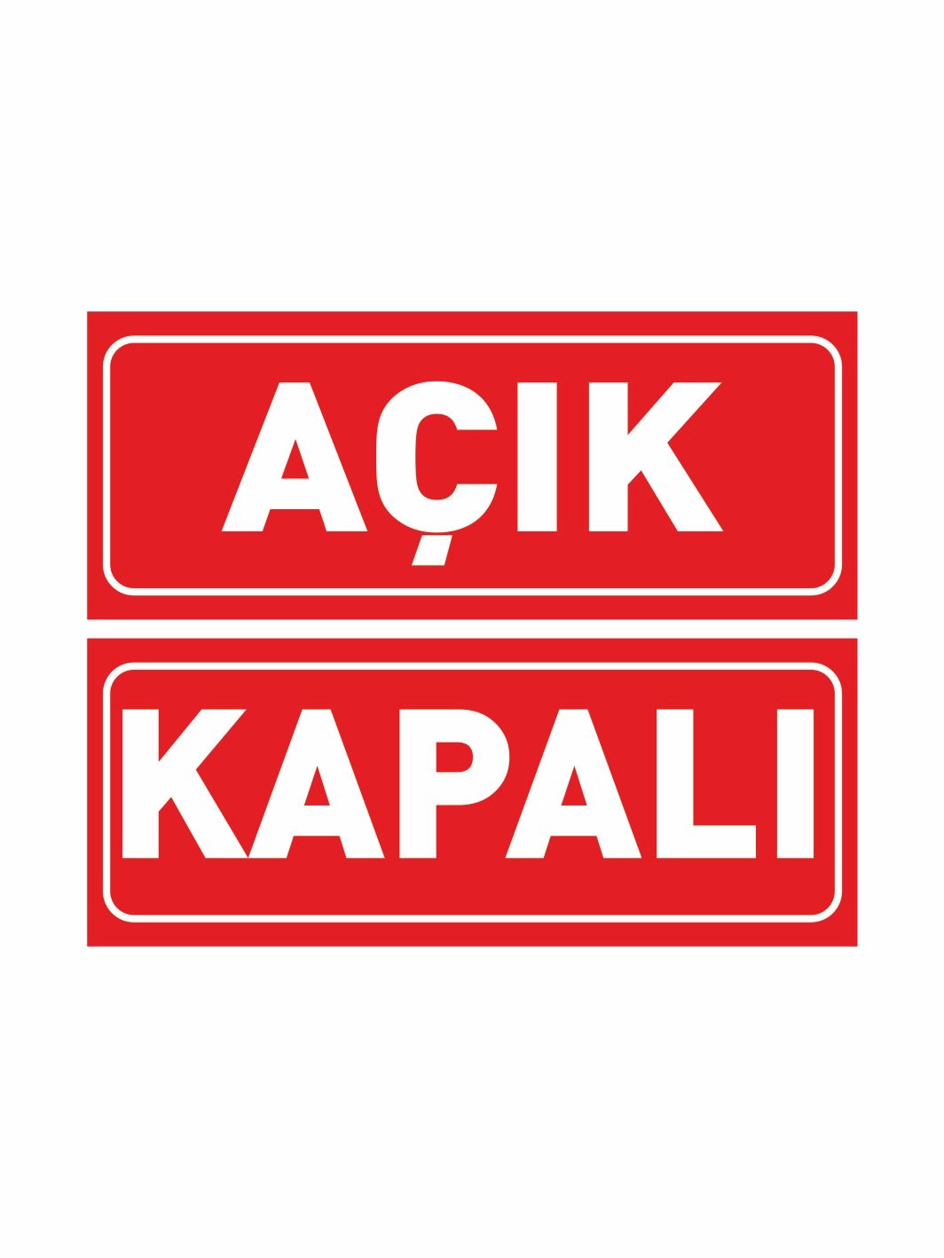 Açık Kapalı Levhası Kırmızı Renk 30x12 cm