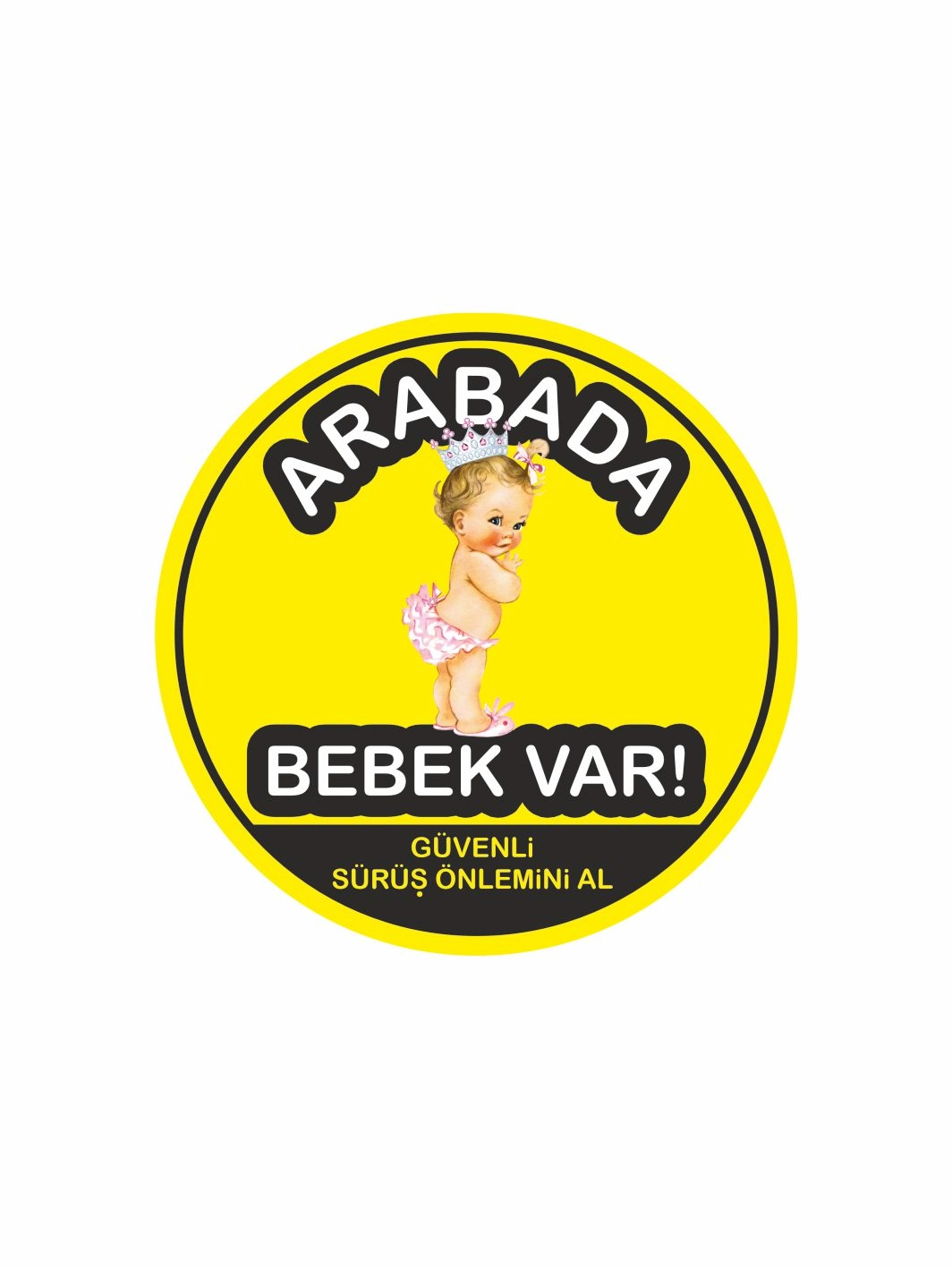 Arabada Bebek Var Folyo Sticker Prenses Taç Bebek Konsept 15x15 cmv