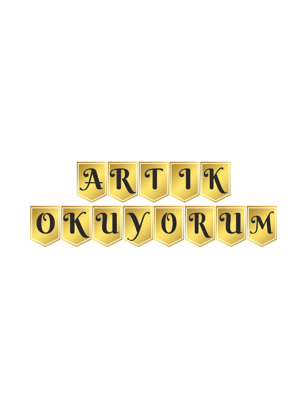 Artık Okuyorum Flama Banner Gold Siyah Renk Sınıf Süsleme