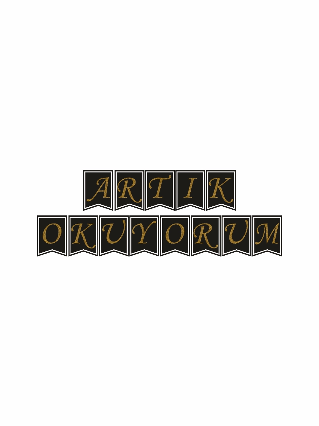 Artık Okuyorum Flama Banner Siyah Gold Renk Tema