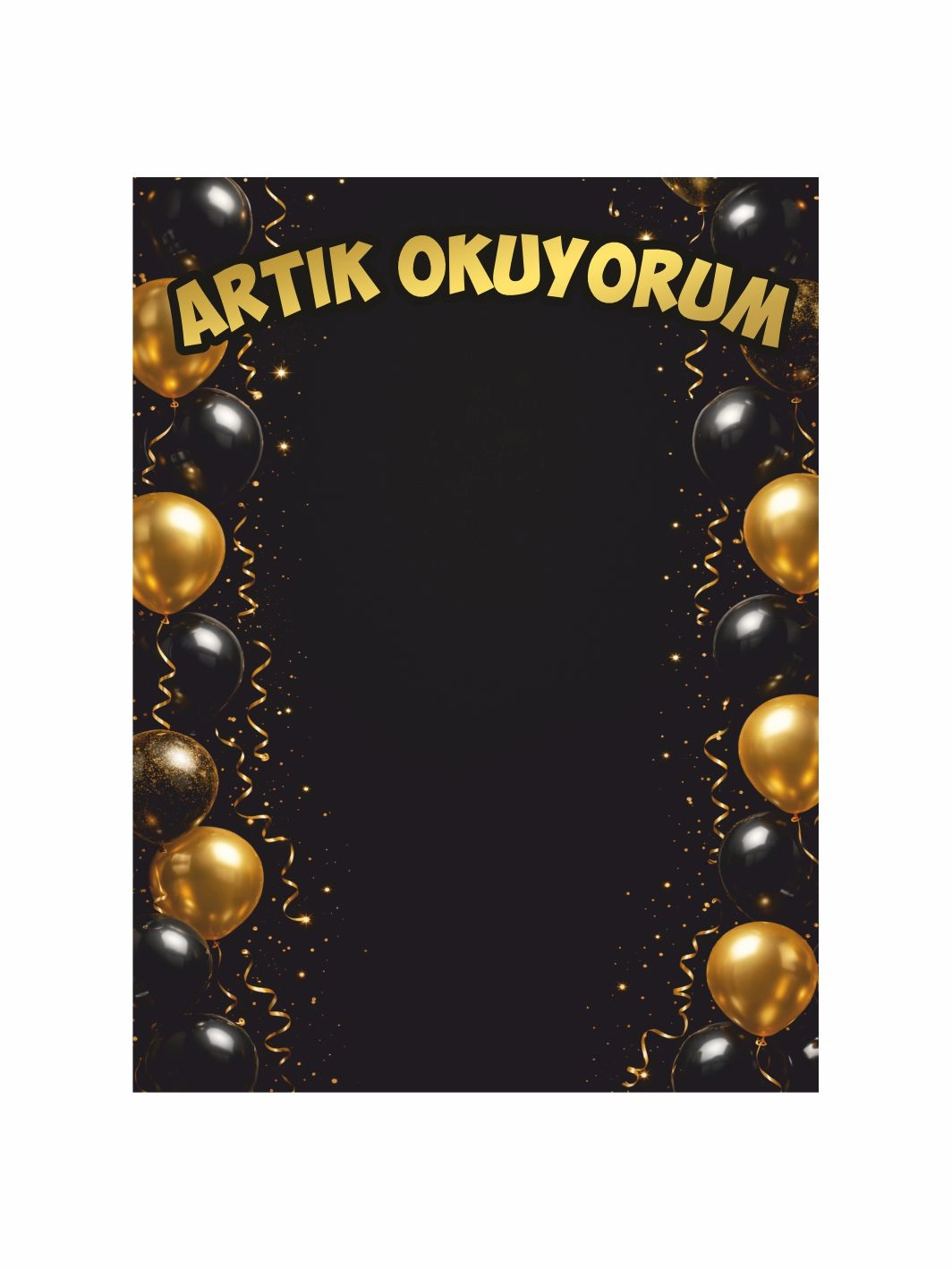 Artık Okuyorum Siyah Gold Balon Çerçeveli Fotoğraf Çekim Arka Fon Afişi