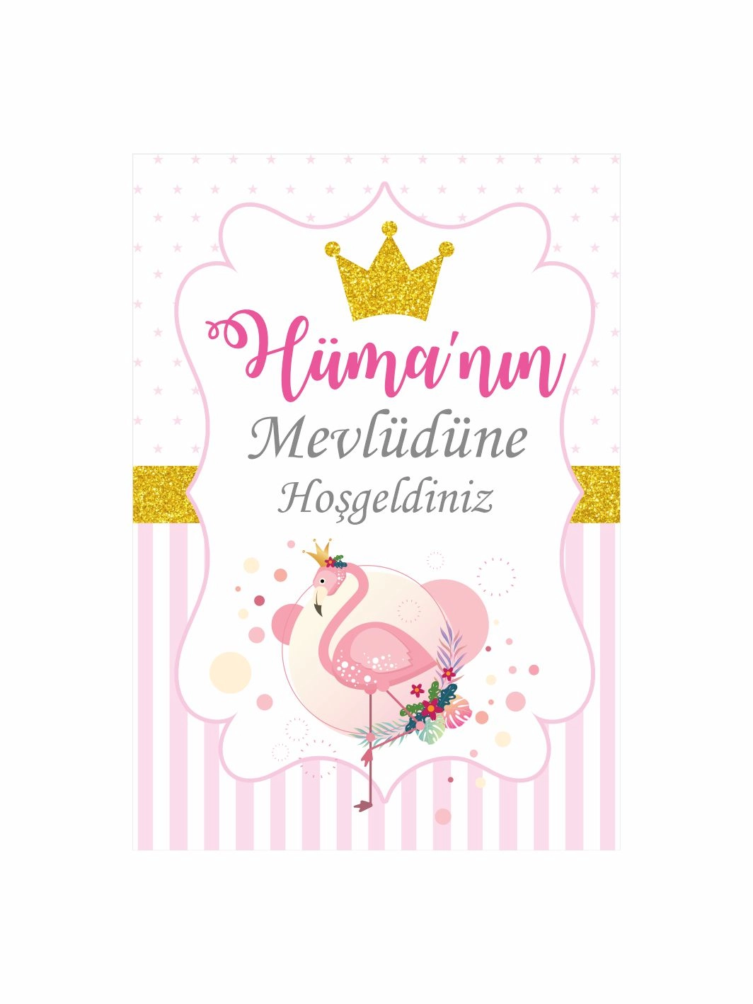 Bebek Mevlüt Panosu Flamingo Temalı Pembe Zemin Gold Taç Detaylı Kız Bebek Ayaklı Karşılama Pano