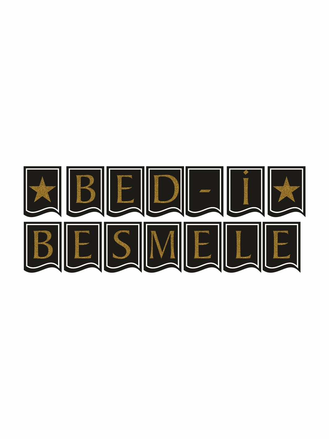 Bed-i Besmele Flama Banner Gold Siyah Renk