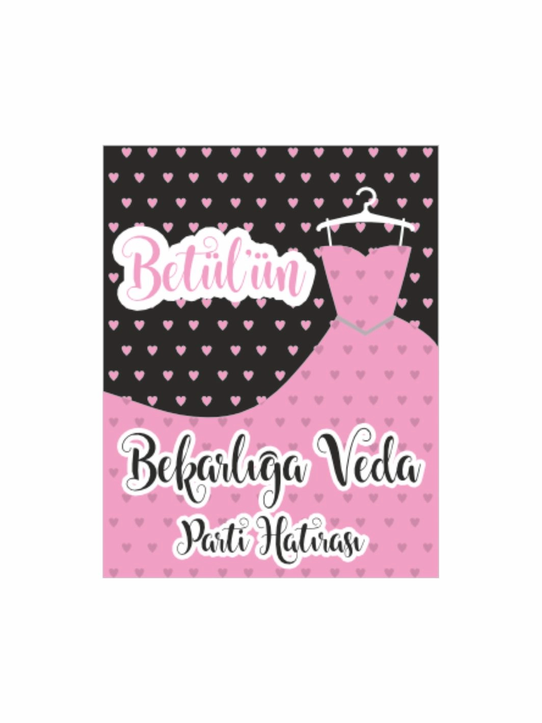 Bekarlığa Veda Partisi Afişi Pembe Siyah Kalp Desenli Gelinlik Tema
