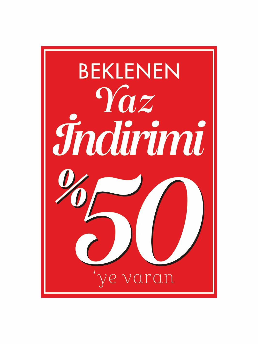 Beklenen Yaz İndirimi %50 İndirim Mağaza Ayaklı Karşılama Pano