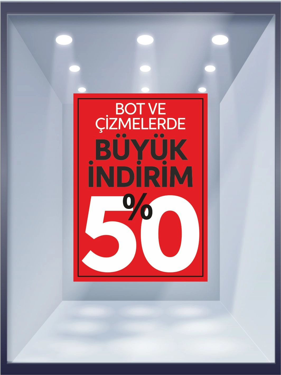 Bot ve Çizmelerde Büyük İndirim %50 Yazılı Mağaza Vitrin Folyo Baskısı Hazır Görsel