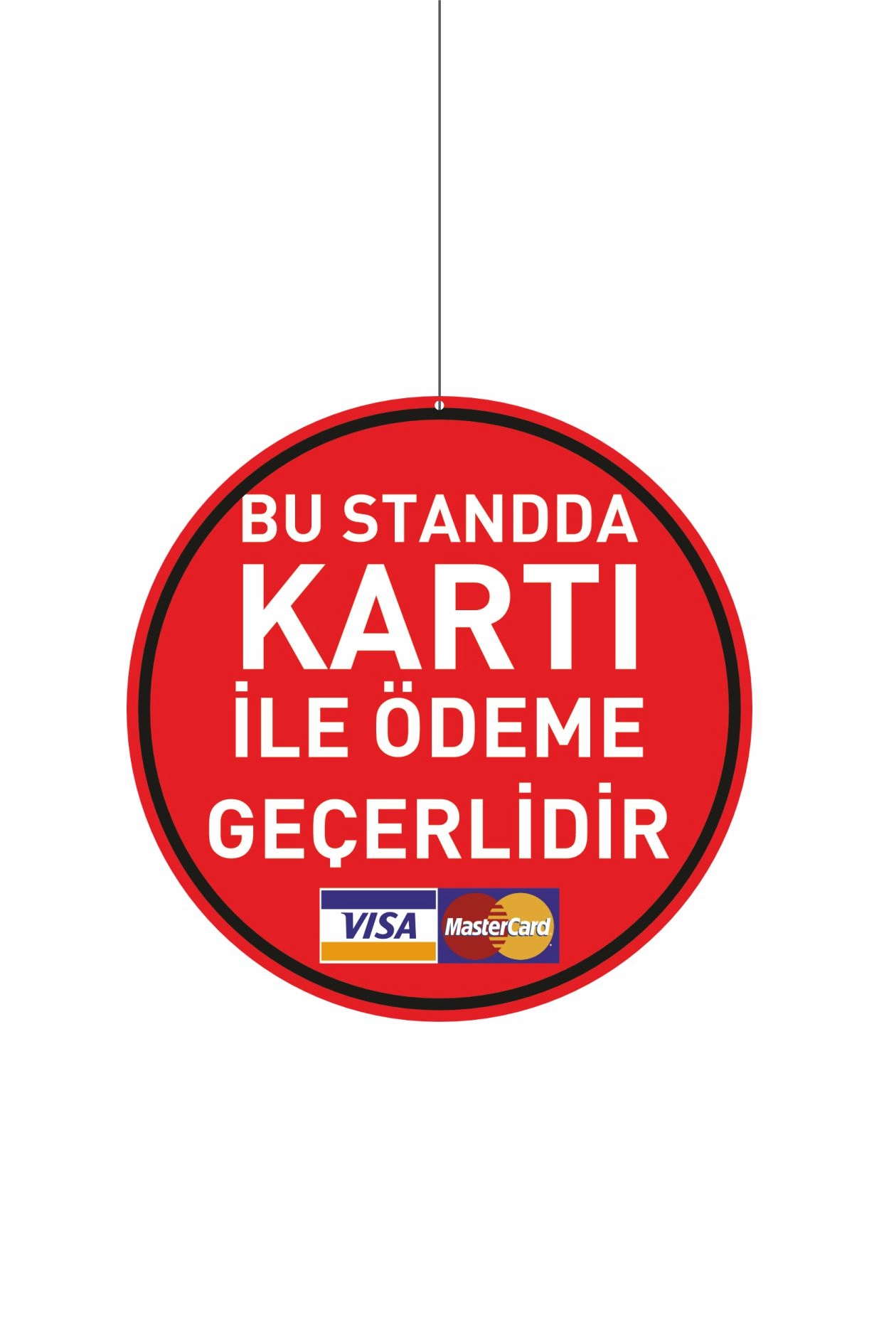 Bu Standda Kart ile Ödeme Geçerlidir Levhası 30x30 cm