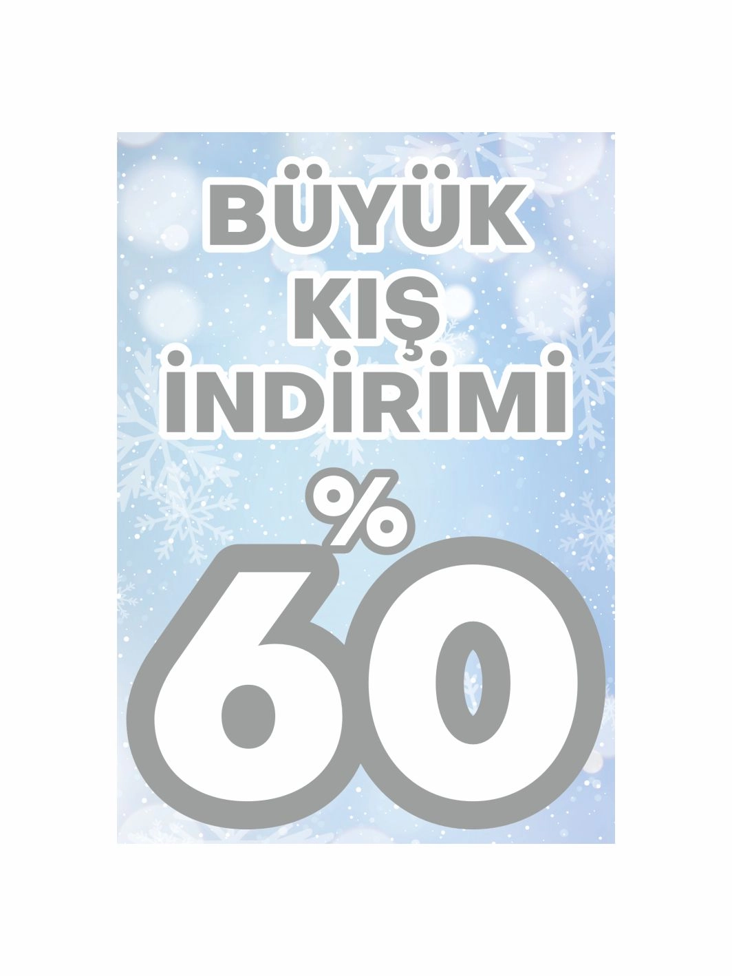 Büyük Kış İndirimi %60 Mağaza Ayaklı Karşılama Panosu