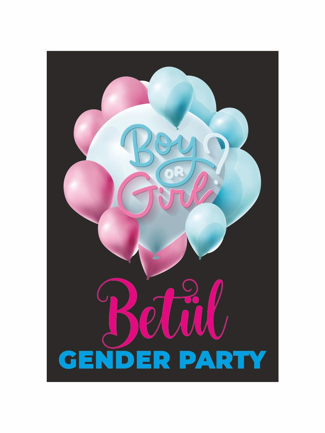 Cinsiyet Partisi Afişi Boy Or Girl 3d Balon Siyah Zemin