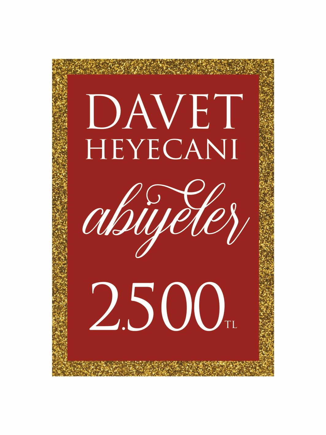 Davet Heyecanı Abiyeler Mağaza Ayaklı Karşılama Pano