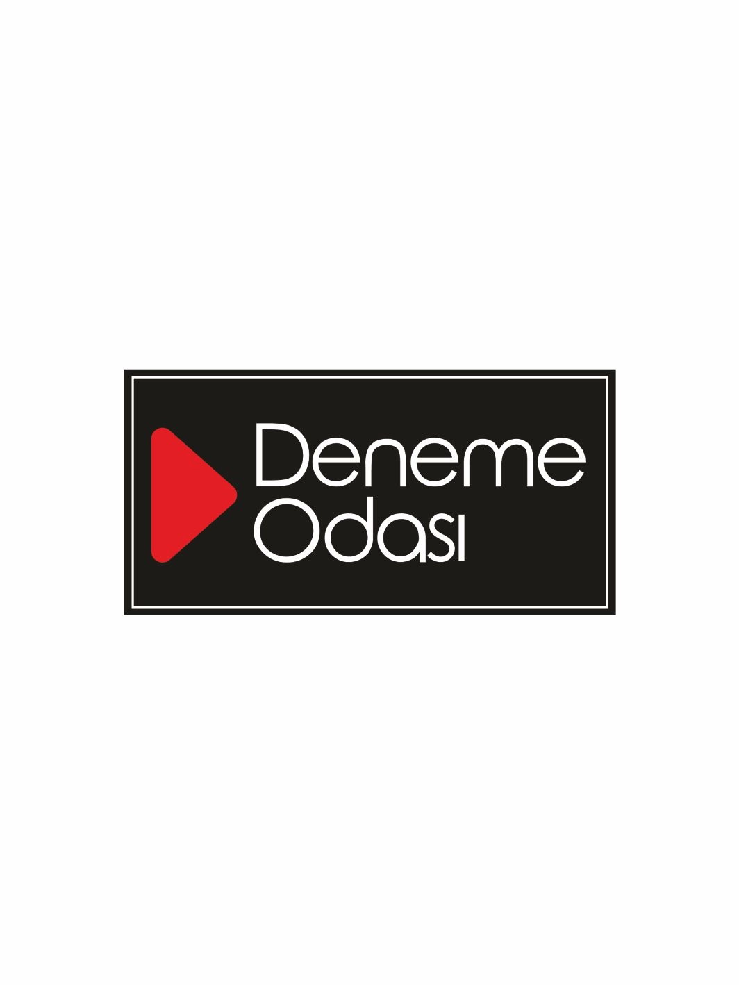 Deneme Odası Levhası