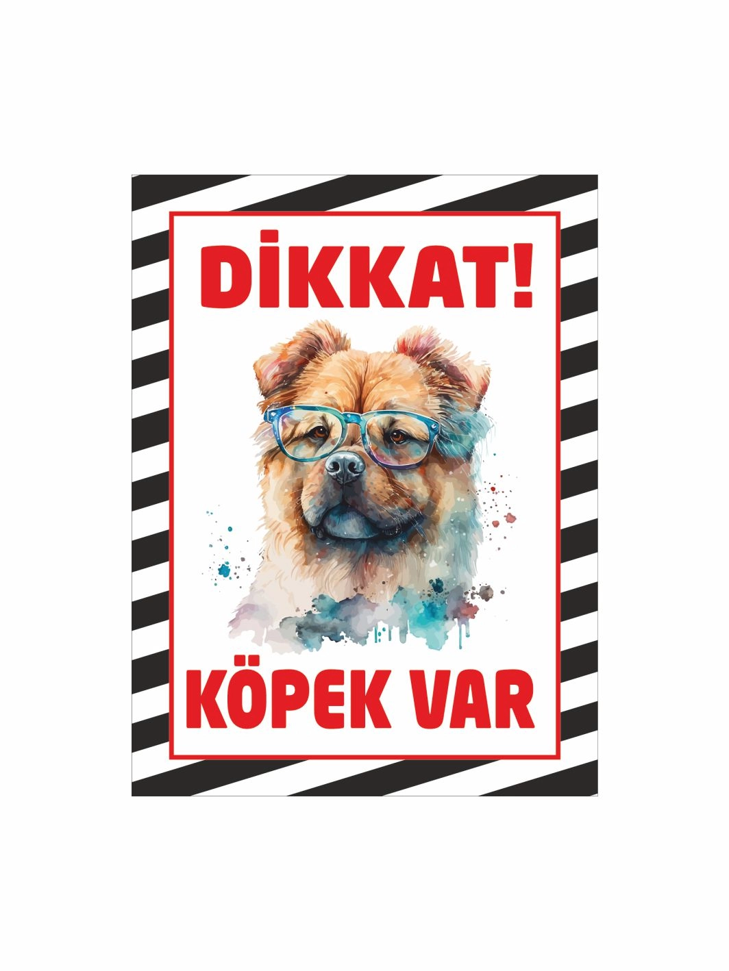 Dikkat Köpek Var Uyarı Levhası Gözlüklü Köpek Tasarımlı Siyah Şeritli