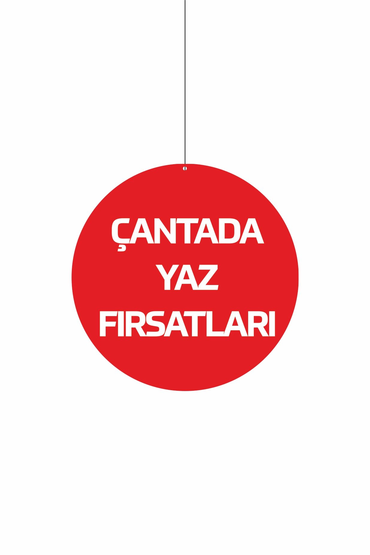 Çantada Yaz Fırsatları Yazılı Dönkart 30x30 cm