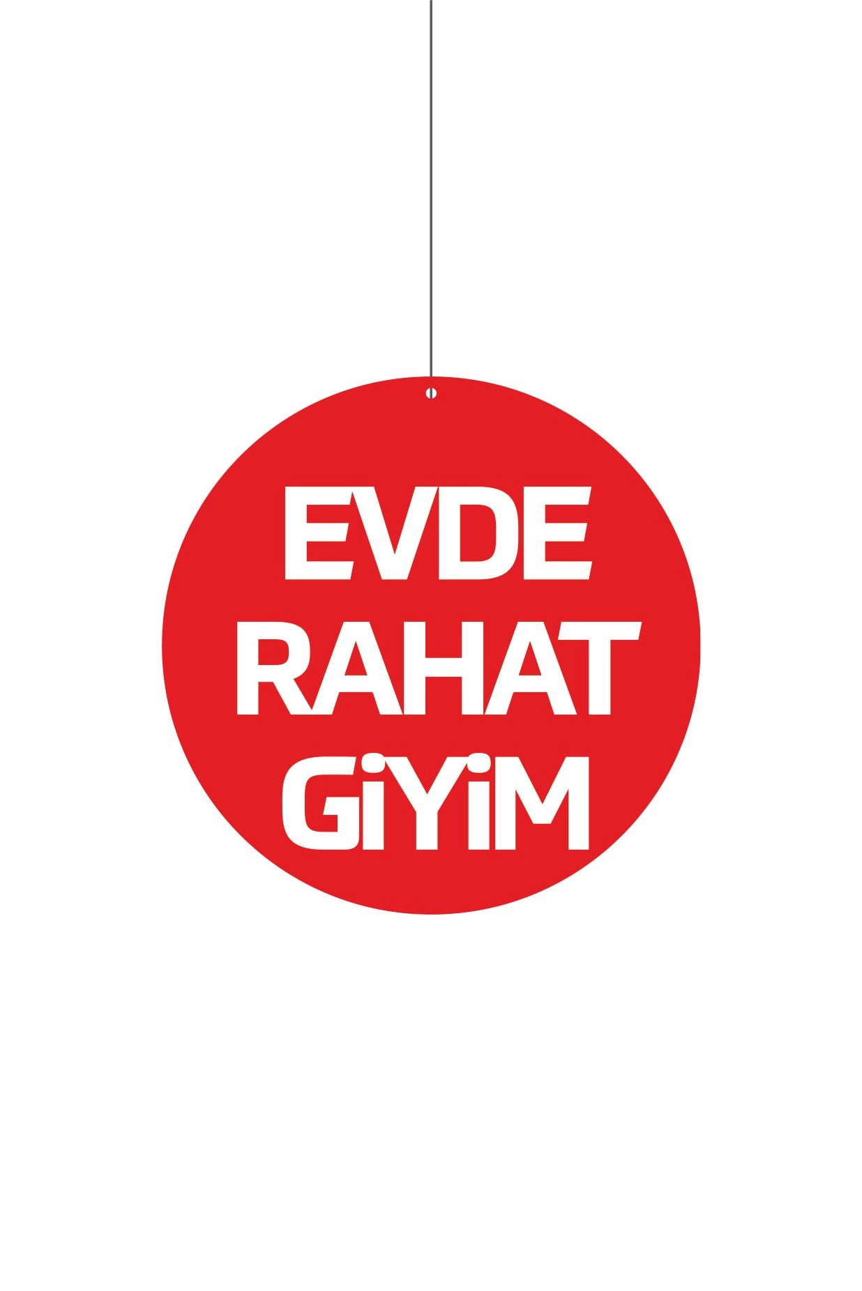 Evde Rahat Giyim Mağaza Dönkartı 30x30 cm