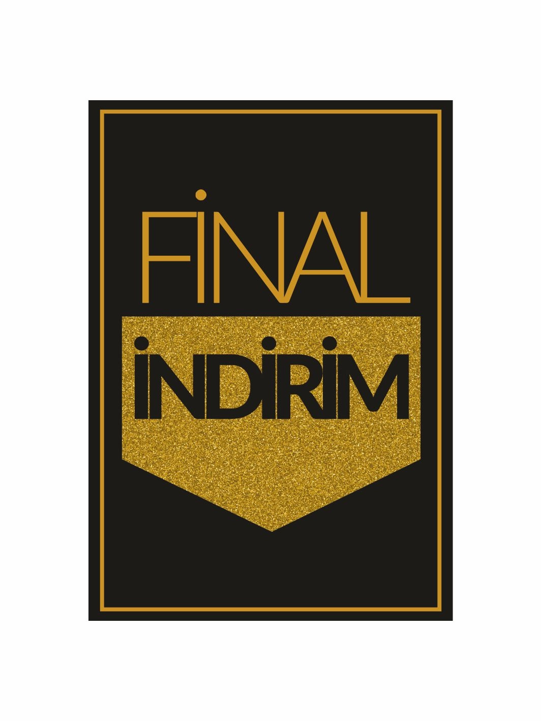 Final İndirim Mağaza Ayaklı Karşılama Panosu