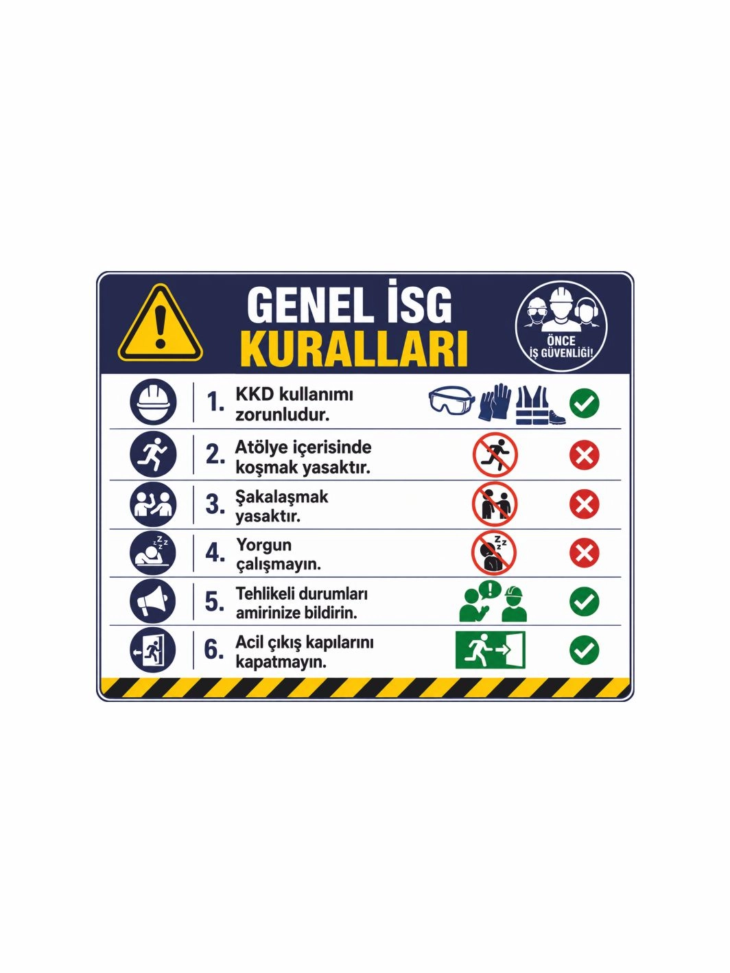 Genel İSG Kuralları Uyarı Levhası 50x40cm
