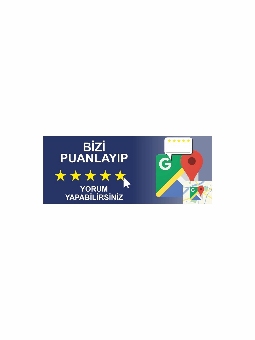 Google Haritalar Puanlama Yorum Levhası 50x20cm