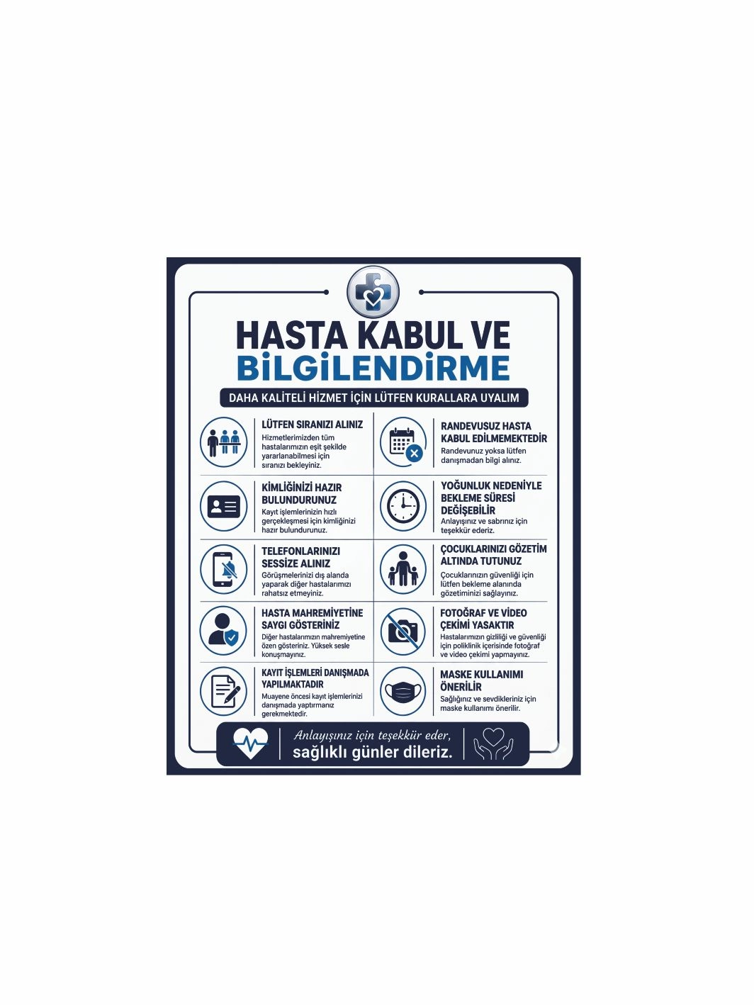 Hasta Kabul ve Bilgilendirme Uyarı Levhası 50x40cm Foreks Üzeri Folyo Baskı