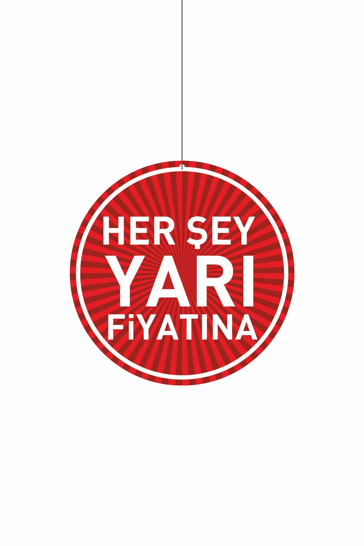 Her Şey Yarı Fiyatına Mağaza Dönkartı 30x30 cm – Tavan Askılı Kampanya Kartı
