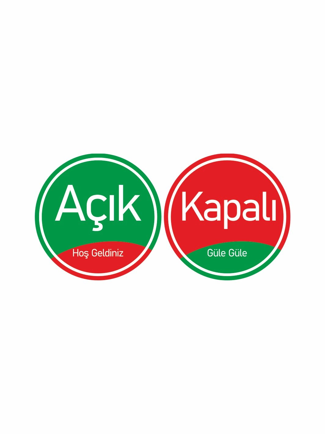 İşyeri Dükkan Mağaza Açık Kapalı Levhası Hoş Geldiniz Güle Güle Yeşil Kırmızı