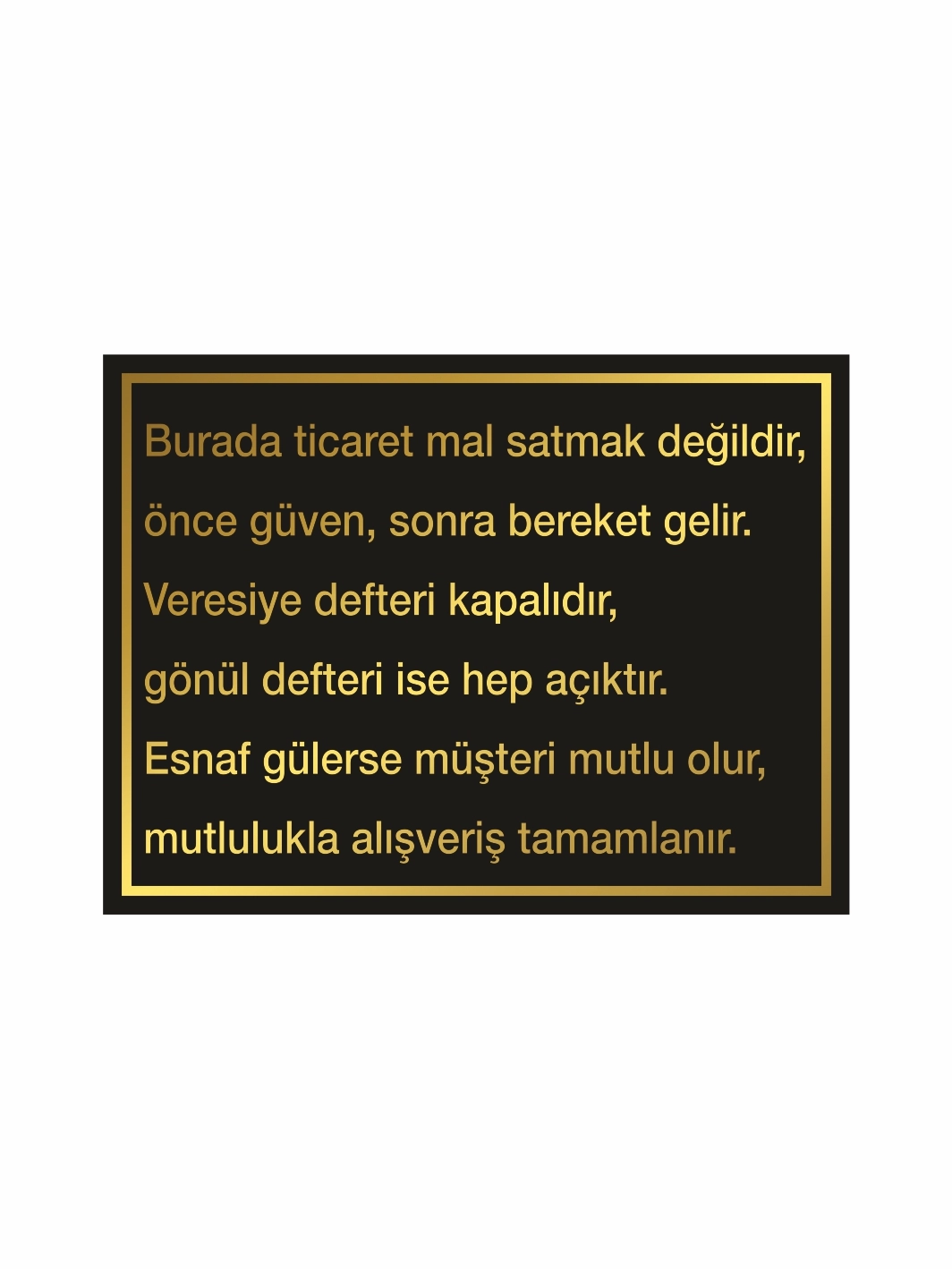 İşyeri Dükkan Mağaza Kasa Arkası Levhası Veresiye Sözleri