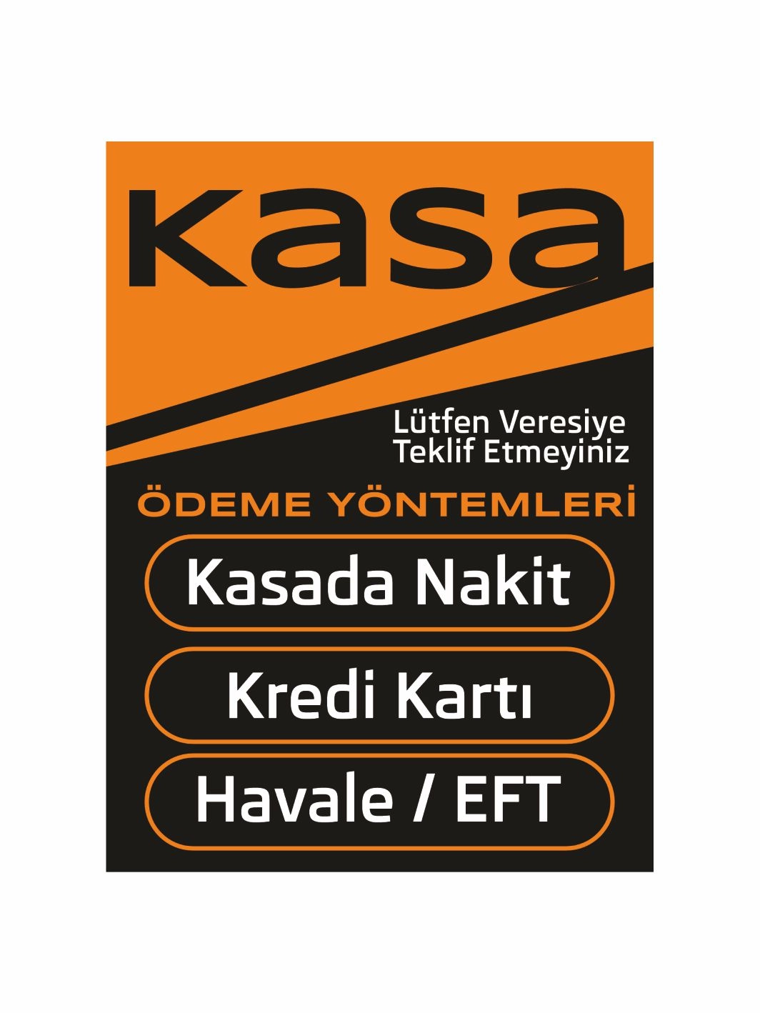 Kasa Levhası Turuncu Siyah Renk