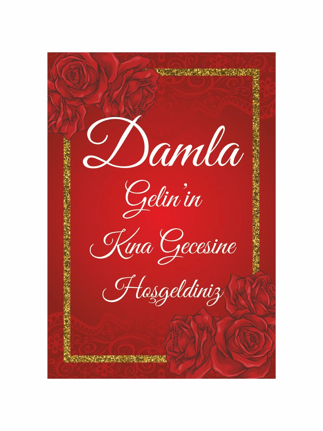 Kına Gecesi Gelin Davet Karşılama Panosu Kırmızı Gül Konsept