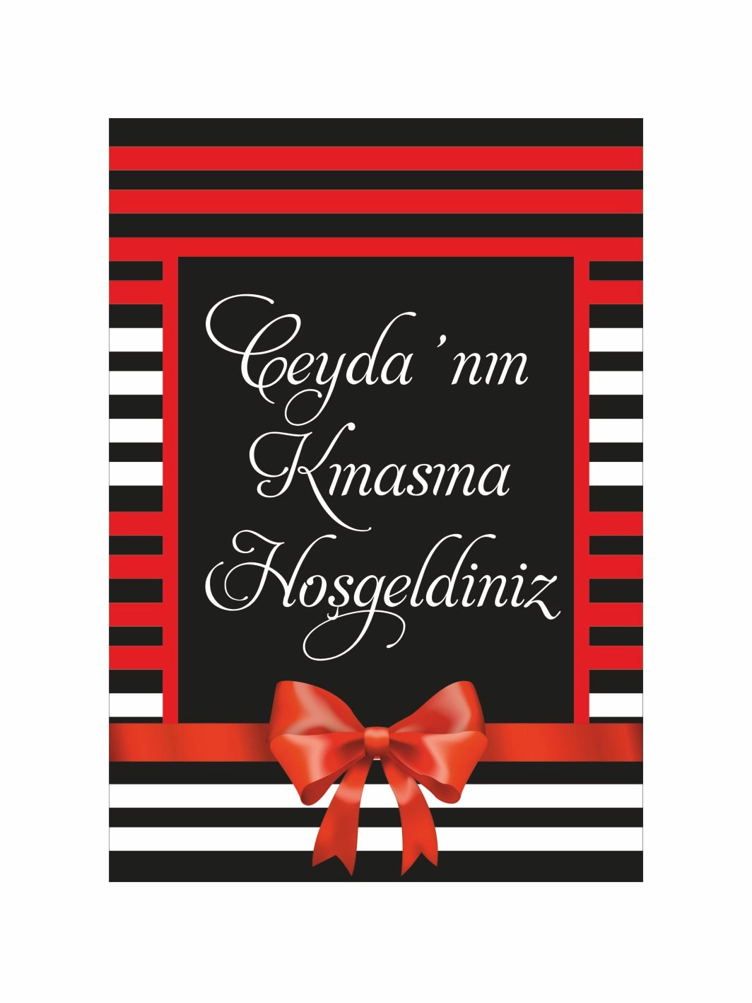Kına Gecesi Karşılama Ayaklı Pano Siyah Kırmızı Şerit Kurdela Konsept