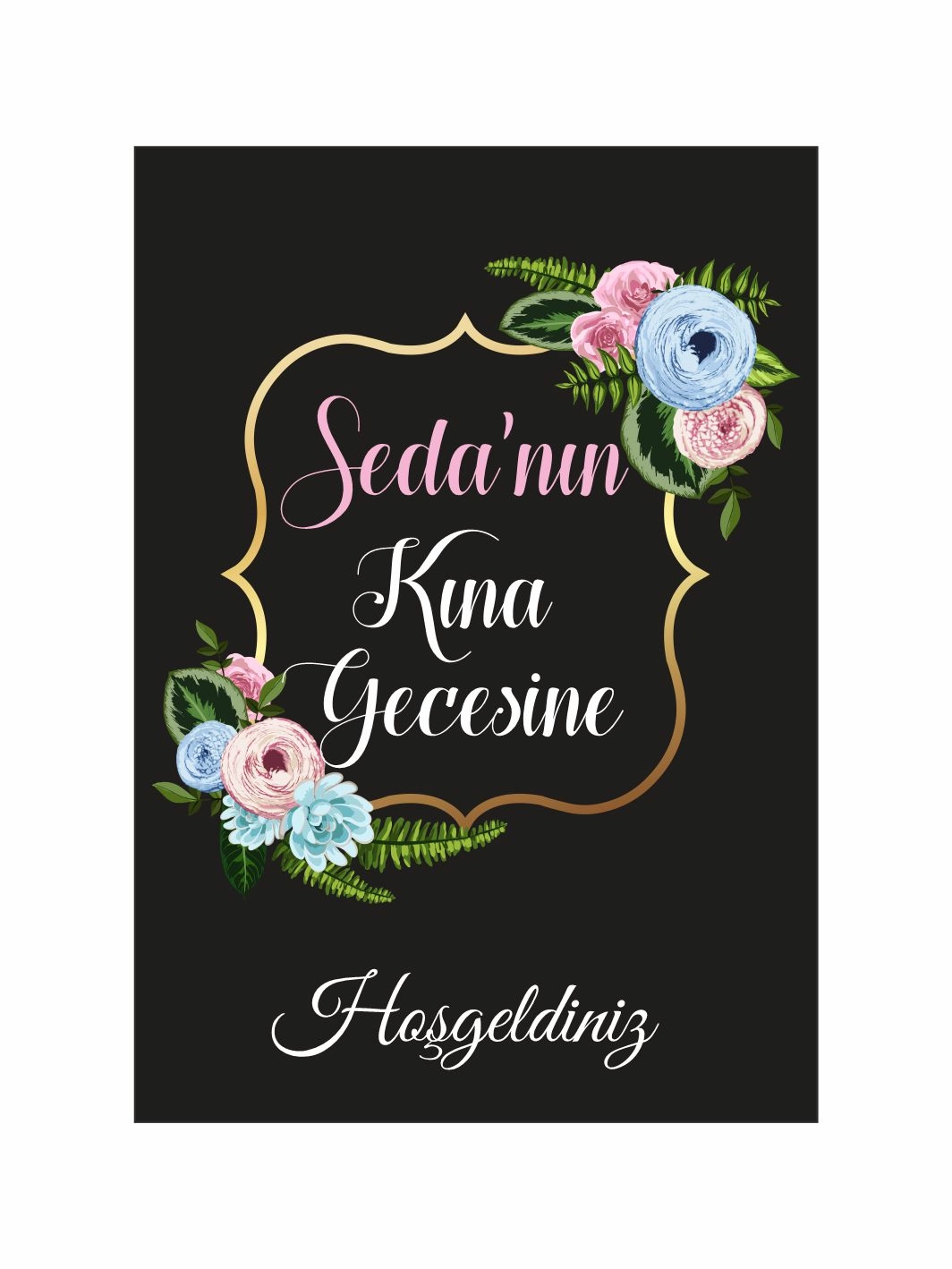 Kına Gecesi Karşılama Panosu Siyah Zemin Pembe Mavi Çiçek Çerçeve Ayaklı Karşılama Pano