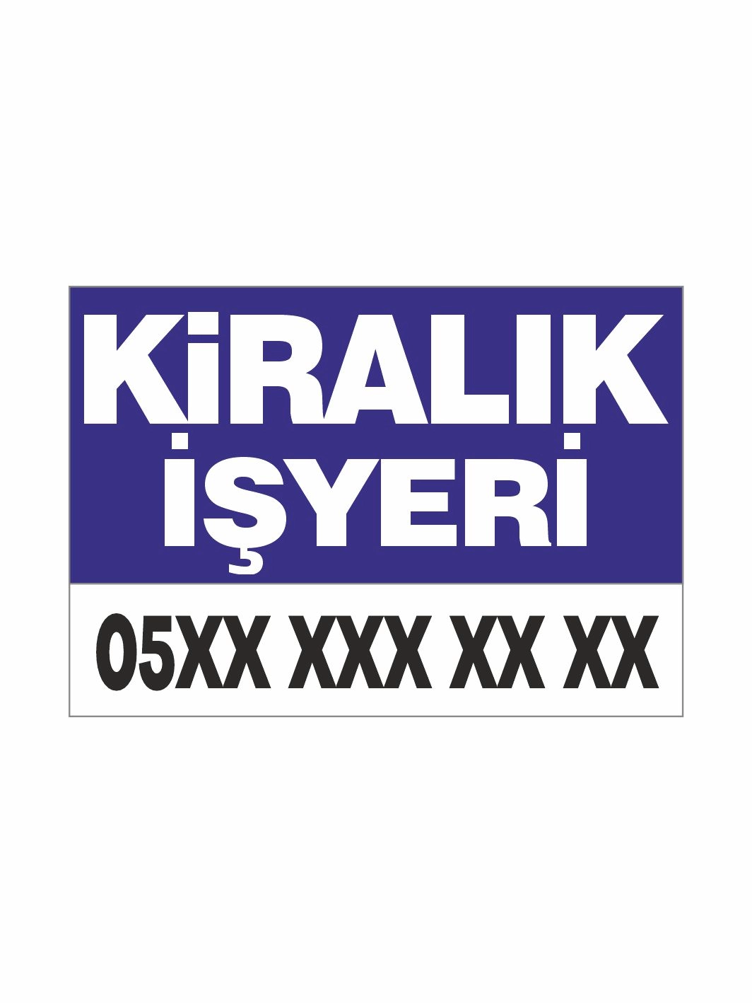 Kiralık İşyeri Afişi Branda Vinil Baskısı