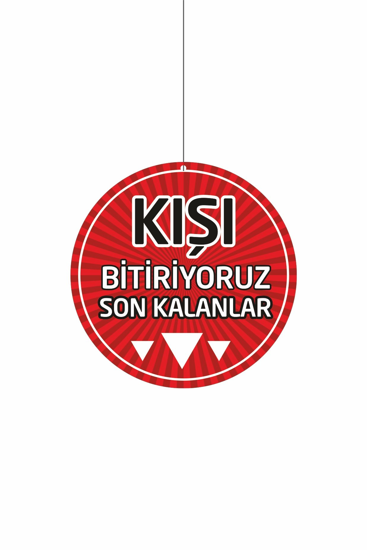 Kışı Bitiriyoruz Son Kalanlar Mağaza Dönkartı Çift Yön Baskılı