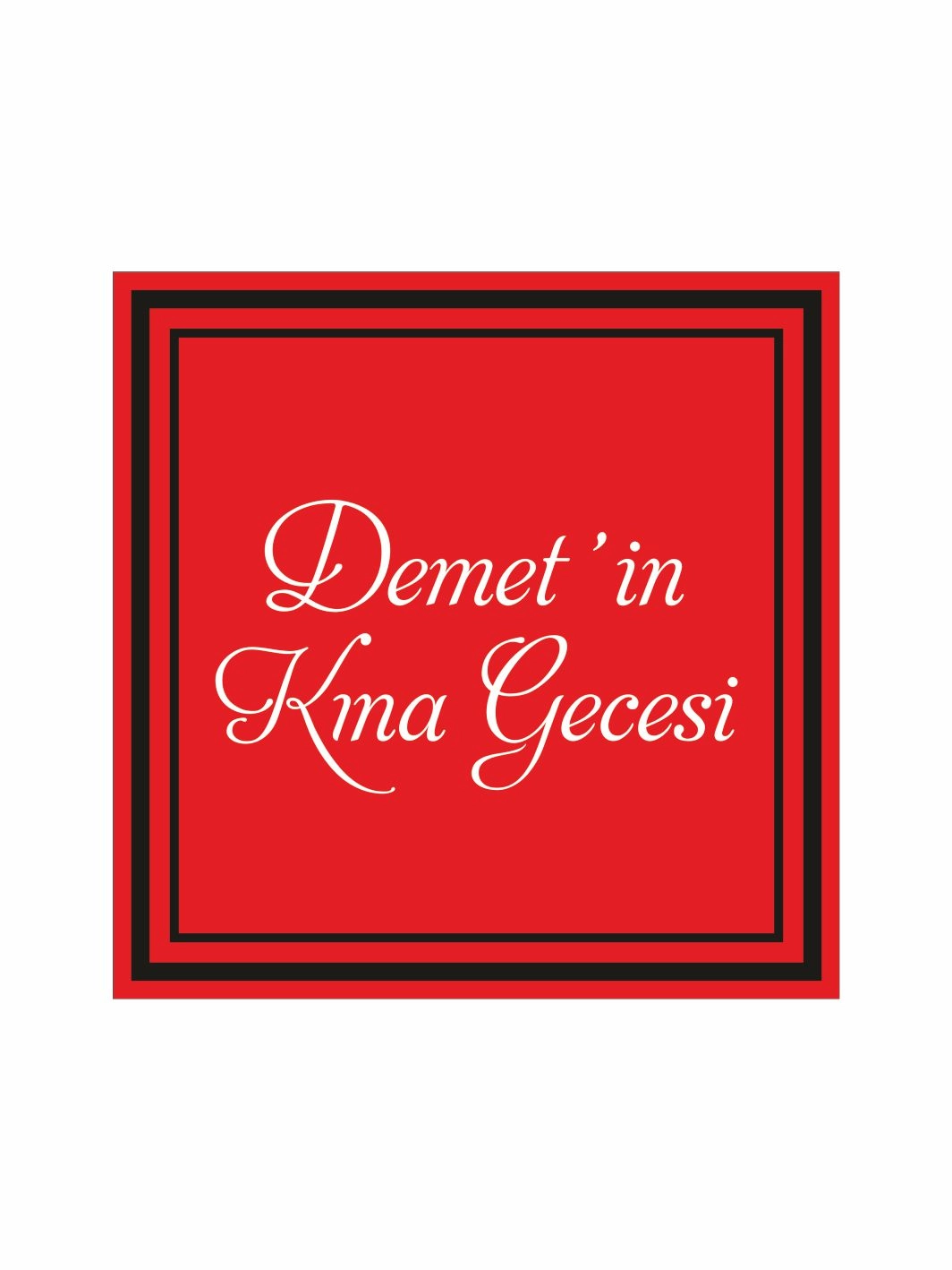 Kişiye Özel Kına Gecesi Pist Yer Kaplama Afişi Kırmızı Zemin Siyah Çift Çerçeveli Klasik Yazı Temalı Konsept