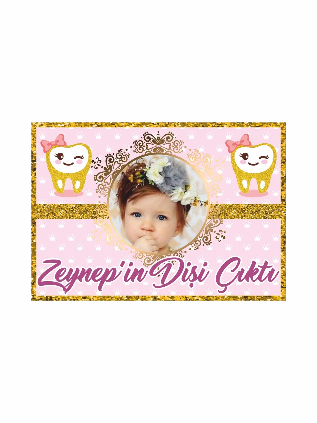 Kız Bebek Resimli Diş Partisi Afişi Pembe Gold Sim Tema Sevimli Dişler Konsept