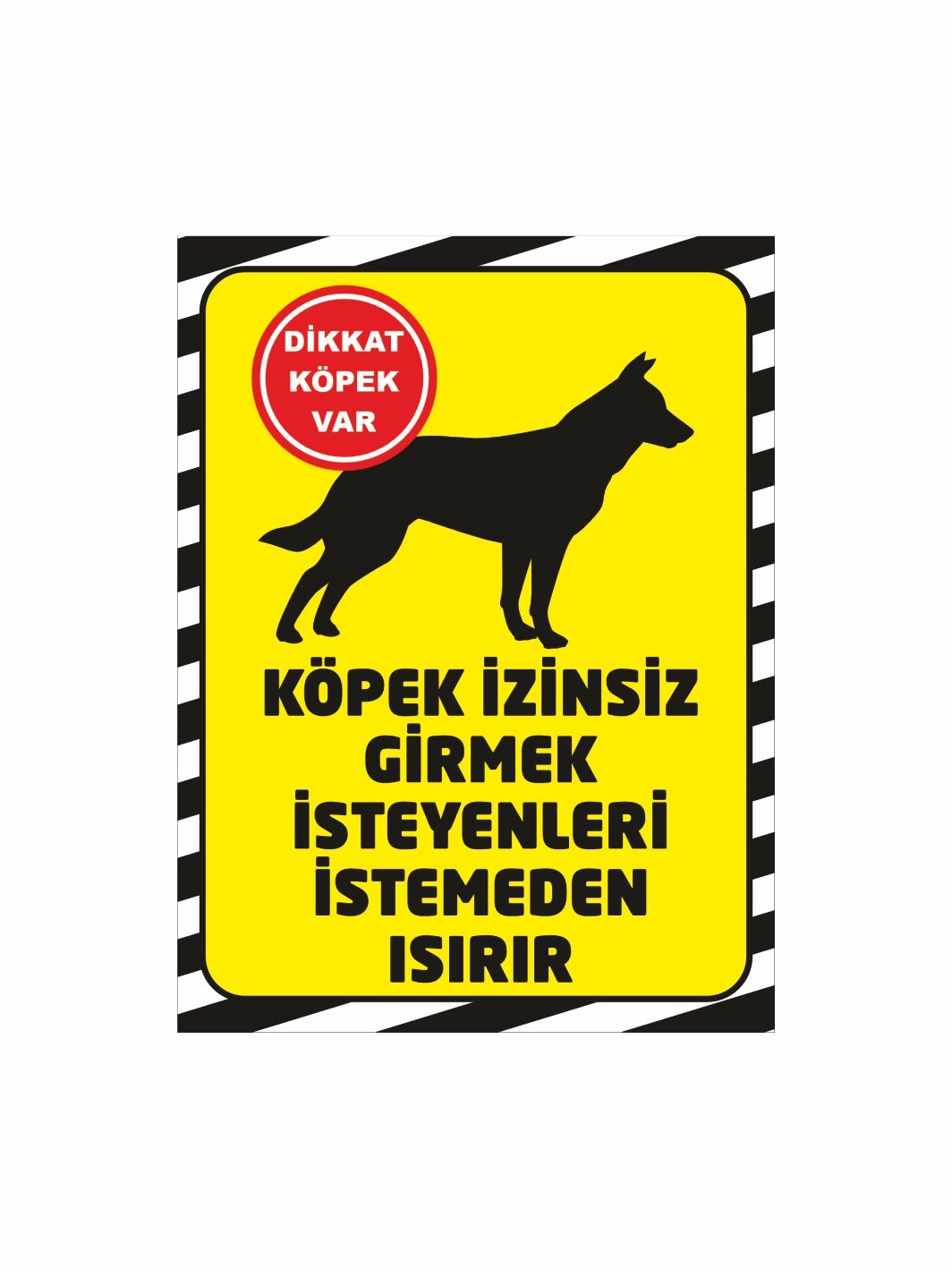 Köpek İzinsiz Girmek İsteyenleri İstemeden Isırır Uyarı Levhası Sarı Zemin