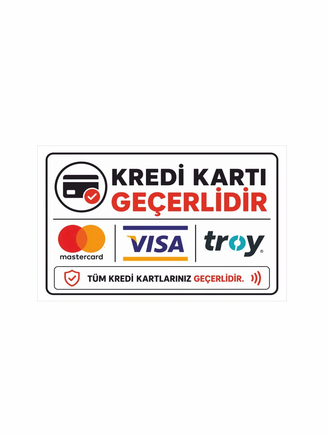 Kredi Kartı Geçerlidir Folyo Sticker Etiket 40x25 cm Vitrin Çıkartması