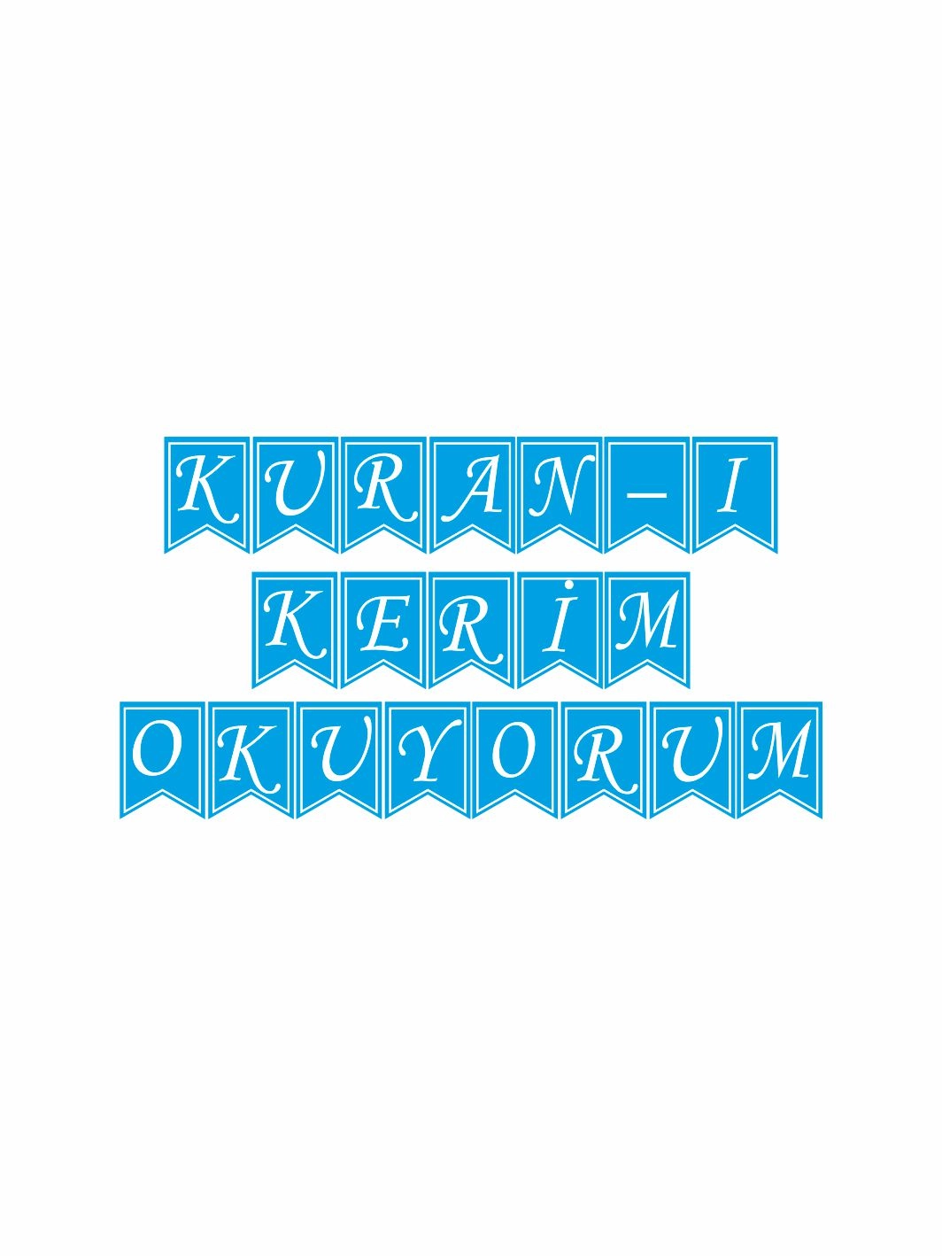 Kuran-ı Kerim Okuyorum Flama Banner Mavi Beyaz Renk