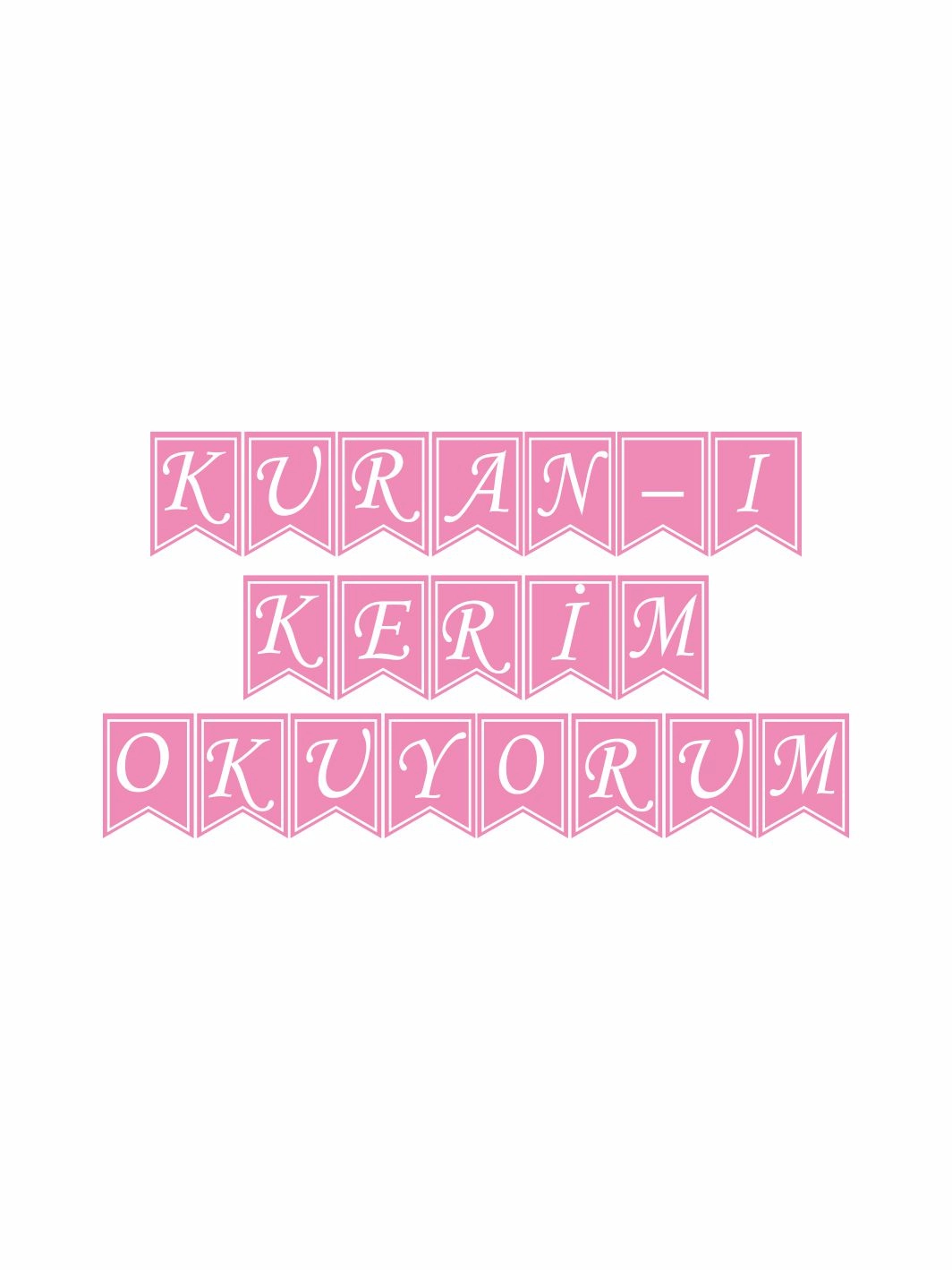 Kuran-ı Kerim Okuyorum Flama Banner Pembe Beyaz Renk