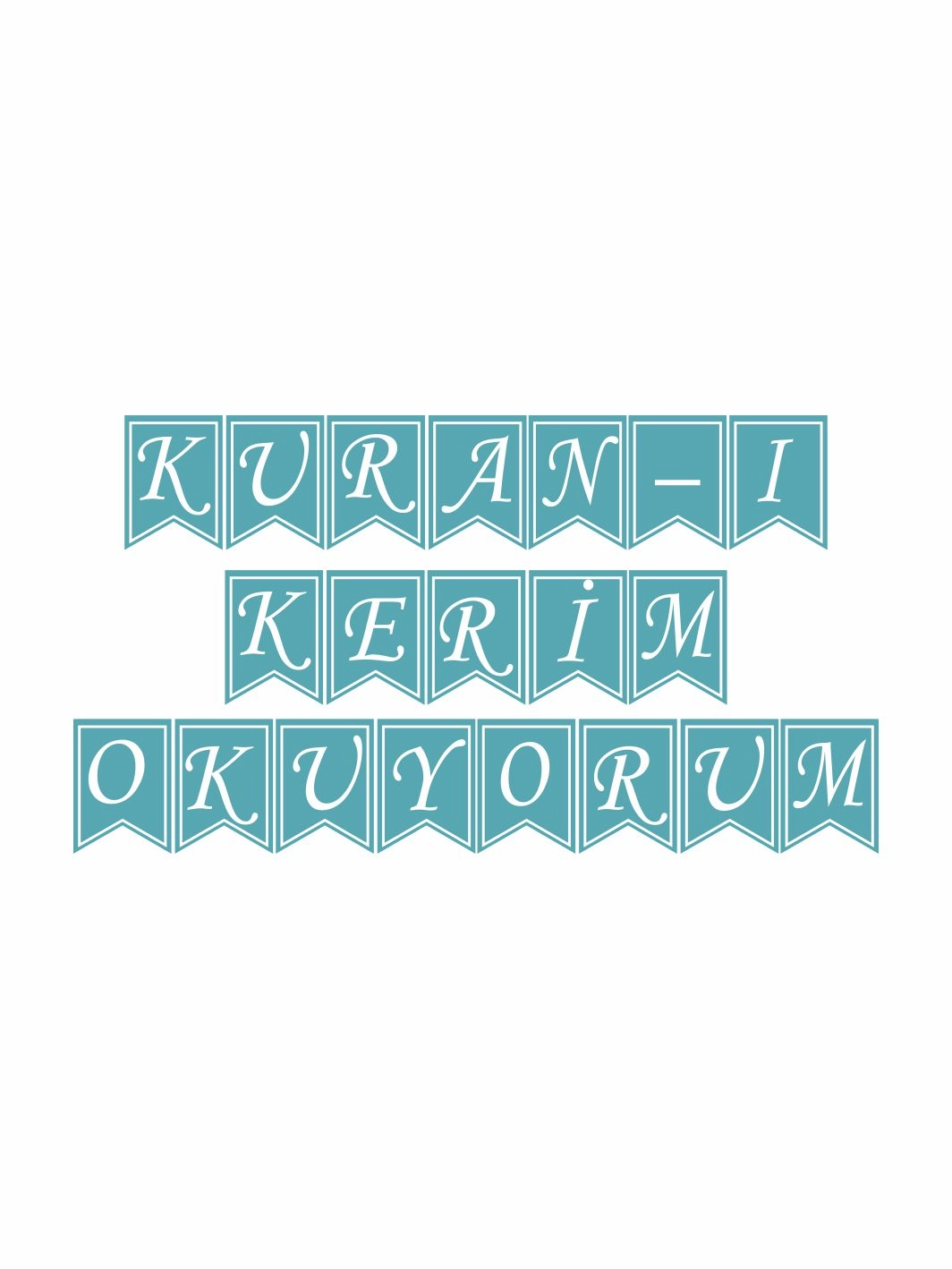 Kuran-ı Kerim Okuyorum Flama Banner Turkuaz Renk