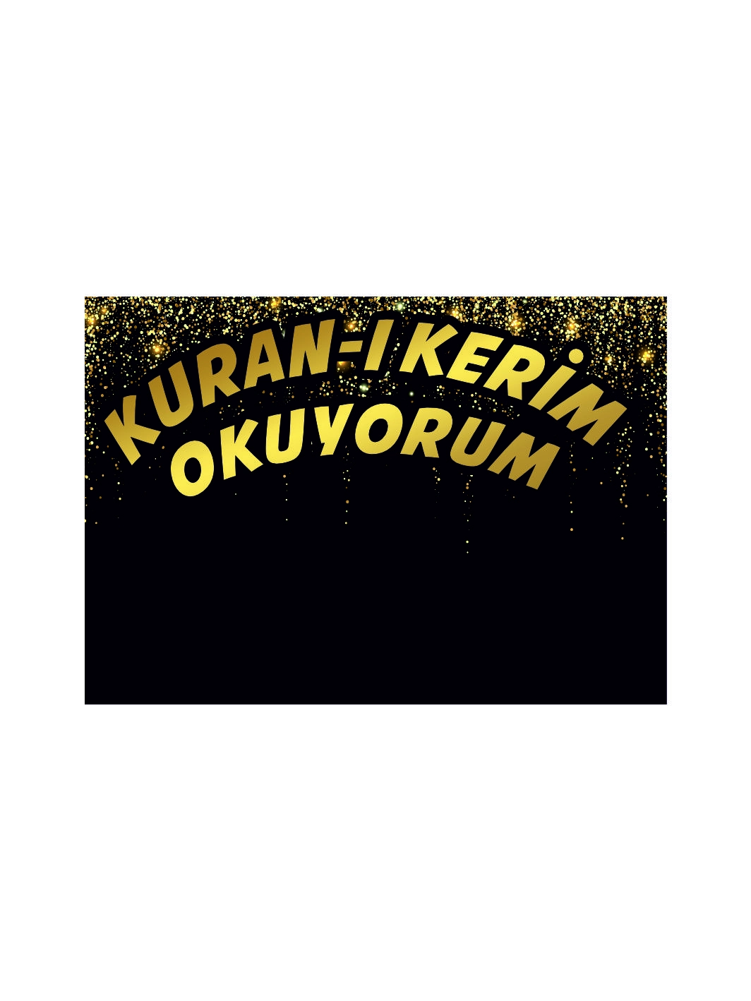 Kur’an-ı Kerim Okuyorum Siyah Gold Dokulu Kur’an Afişi