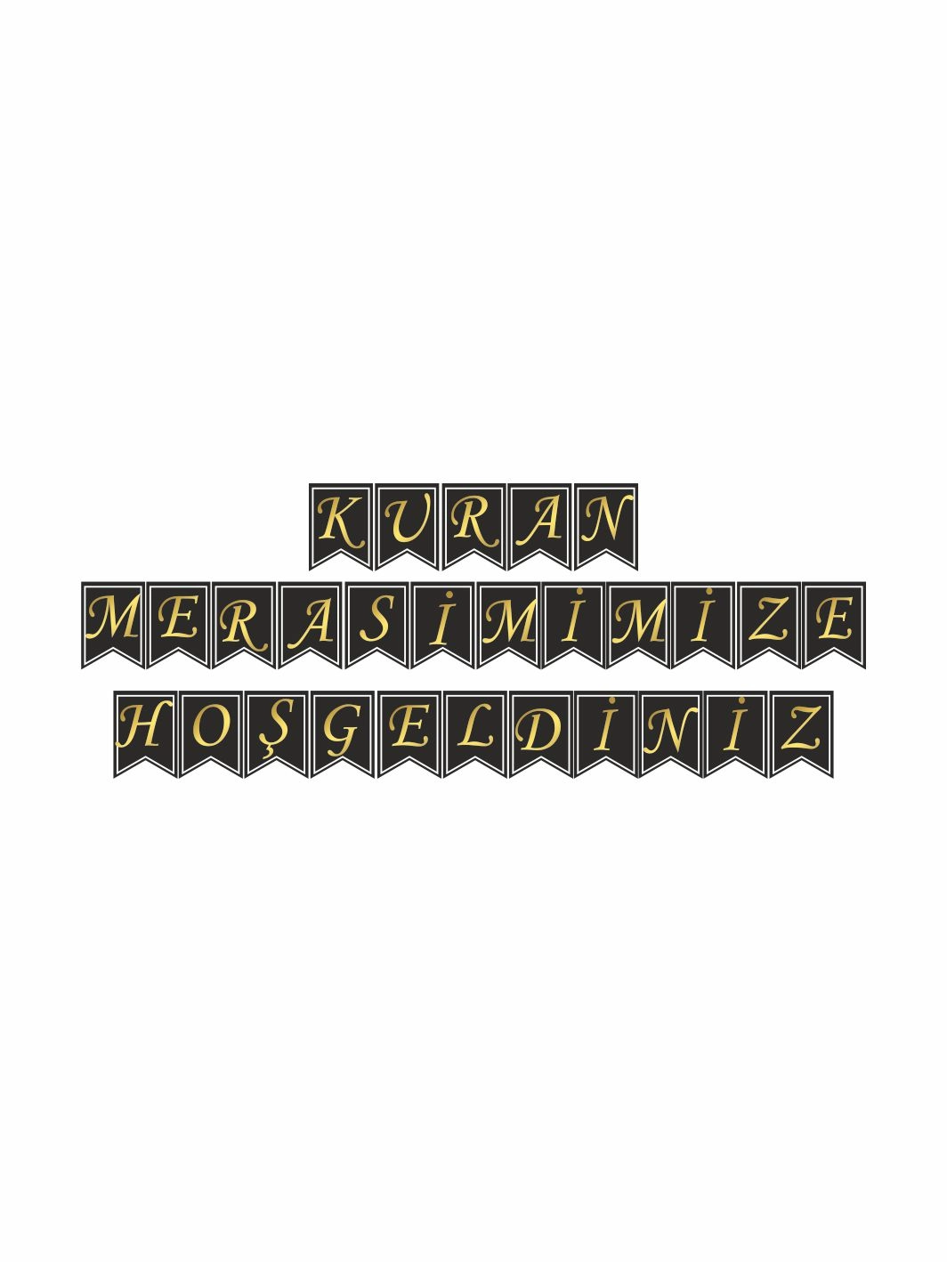 Kuran Merasimimize Hos Geldiniz Flama Banner Siyah Gold Renk