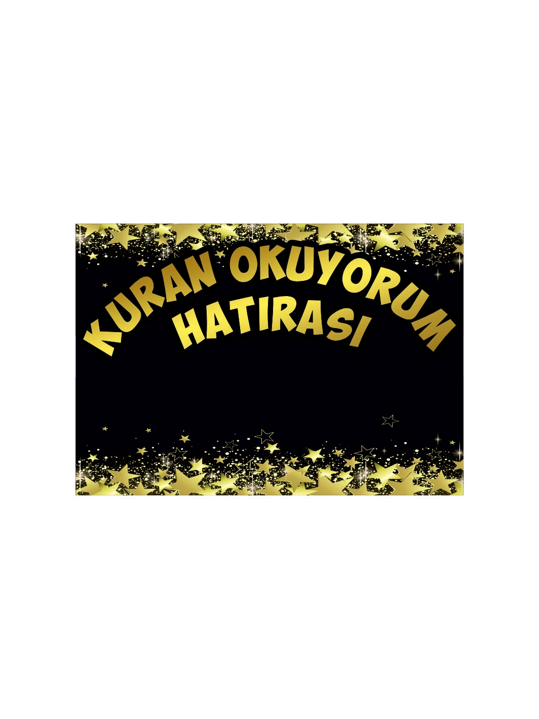 Kur’an Okuyorum Hatırası Gold Yıldızlı Siyah Kur’an Hatırası Afişi