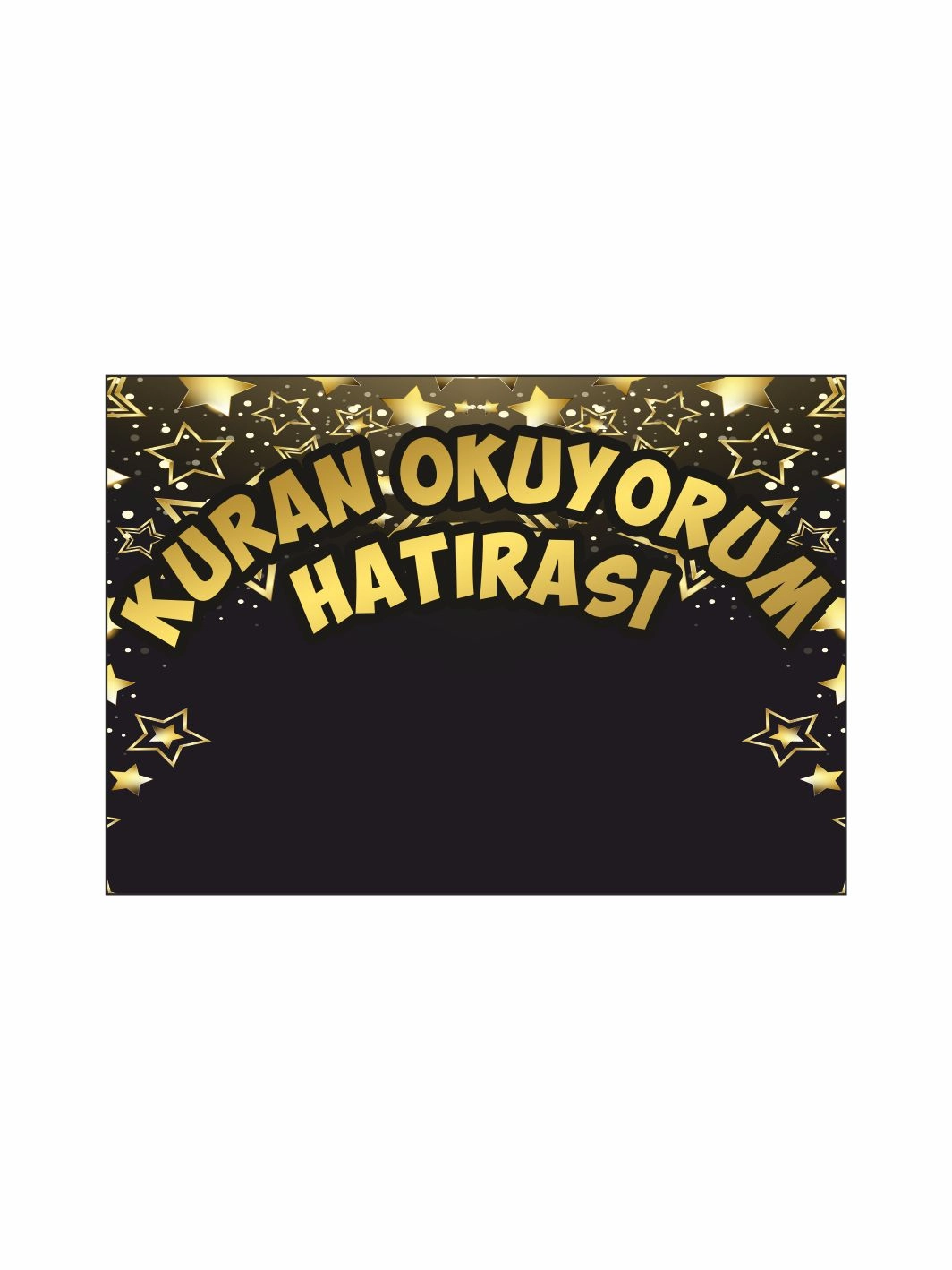 Kur’an Okuyorum Hatırası Siyah Gold Yıldızlı Kur’an Hatırası Afişi