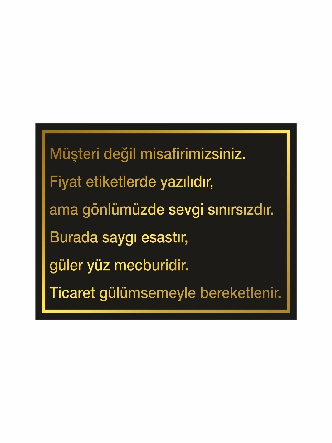 Mağaza İşyeri Dükkan Kasa Arkası Özlü Sözler Levhası