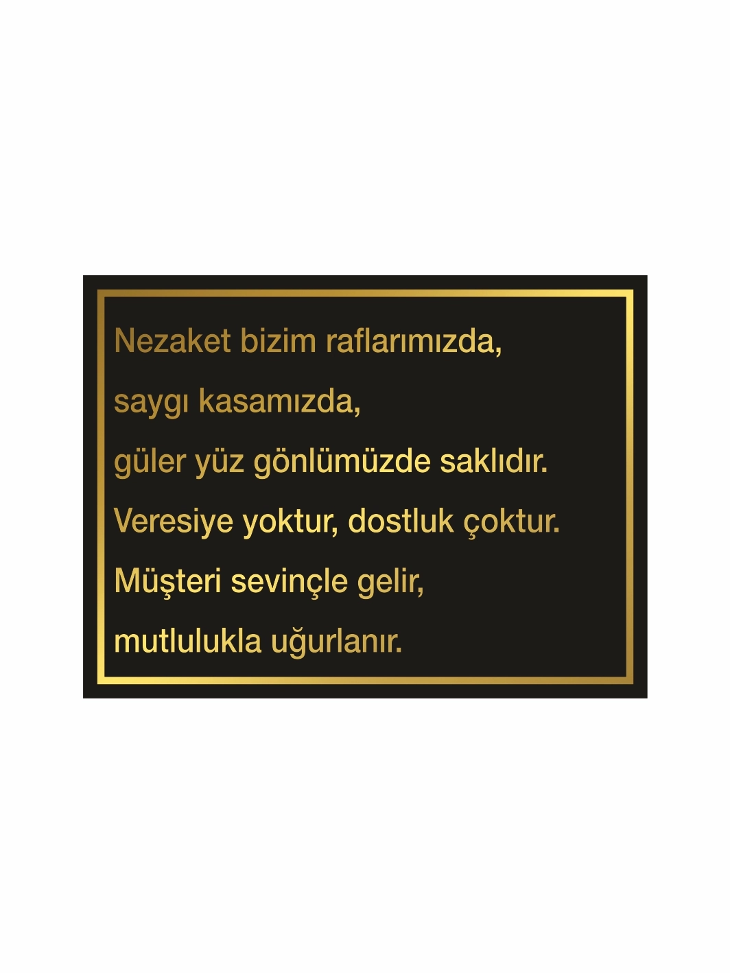 Mağaza İşyeri Dükkan Veresiye Sözleri Kasa Arkası Levha
